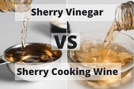 Sherry Cooking Wine Vs Sherry Vinegar-What's the Difference